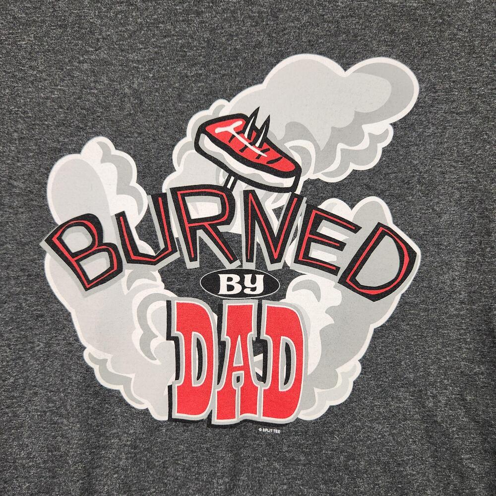 Vintage Burned By Dad Shirt Mens Large Gray BBQ Grilling Graphic Funny Joke Y2K